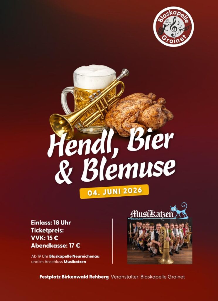 „Hendl, Bier & Blemuse“ am 04. Juni 2026 auf dem Festplatz Birkenwald Rehberg